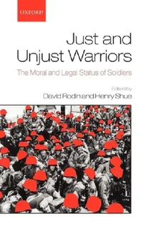 Buy Just and Unjust Warriors (English, David Rodin | Henry Shue) — BookShops.in