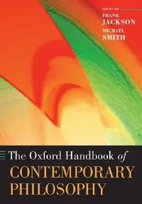 Buy The Oxford Handbook of Contemporary Philosophy (English, Frank Jackson | Michael Smith) — BookShops.in