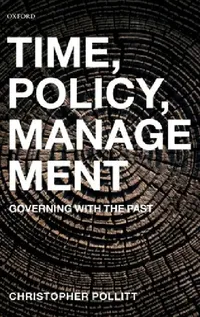 Buy Time, Policy, Management (English, Christopher C. Pollitt) — BookShops.in