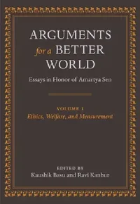 Buy Arguments for a Better World (English, Kaushik Basu | Kaushik Basu | Ravi Kanbur) — BookShops.in