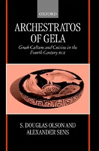 Buy Archestratos of Gela (English, Archestratus | S. Douglas Olson | Alexander Sens) — BookShops.in