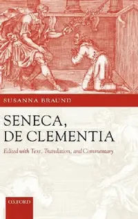 Buy Seneca (English, Lucius Annaeus Seneca | Susanna Braund) — BookShops.in