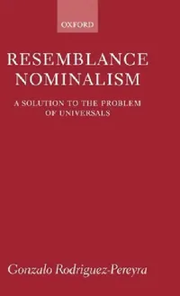 Buy Resemblance Nominalism (English, Gonzalo Rodriguez-Pereyra) — BookShops.in
