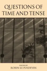 Buy Questions of Time and Tense (English, Robin Le Poidevin) — BookShops.in