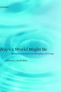 Buy Ways a World Might Be (English, Robert C. Stalnaker) — BookShops.in