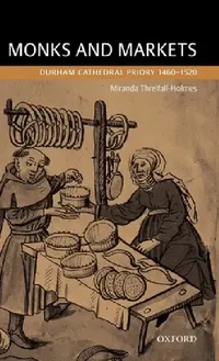 Buy Monks and Markets (English, Miranda Threlfall-Holmes) — BookShops.in