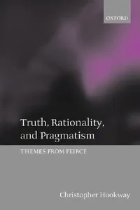 Buy Truth, Rationality, and Pragmatism (English, Christopher Hookway) — BookShops.in