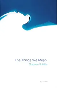 Buy The Things We Mean (English, Stephen Schiffer) — BookShops.in
