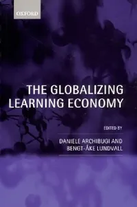 Buy The Globalizing Learning Economy (English, European Socio-Economic Research Confere | Oxford University Press) — BookShops.in