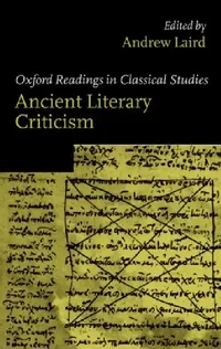 Buy Ancient Literary Criticism (English, Andrew Laird) — BookShops.in