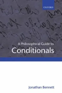 Buy A Philosophical Guide to Conditionals (English, Jonathan Bennett) — BookShops.in