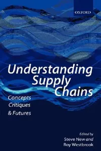 Buy Understanding Supply Chains (English, Steve New | Roy Westbrook) — BookShops.in