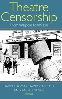 Buy Theatre Censorship (English, David Thomas | David Carlton | Anne Etienne) — BookShops.in
