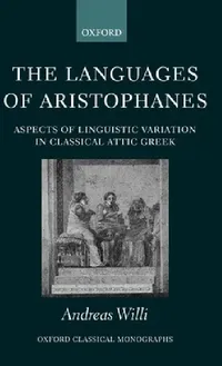 Buy The Languages of Aristophanes (English, Andreas Willi) — BookShops.in
