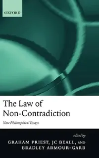Buy The Law of Non-Contradiction (English, Graham Priest | J. C. Beall | Bradley Armour-Garb) — BookShops.in