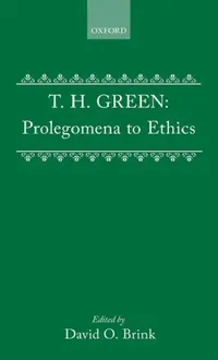 Buy Prolegomena to Ethics (English, T. H. Green | David O. Brink) — BookShops.in