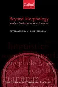 Buy Beyond Morphology (English, Ad Neeleman | Peter Ackema) — BookShops.in