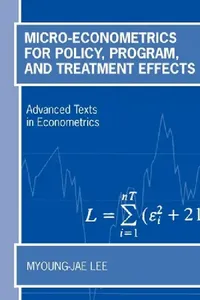 Buy Micro-Econometrics for Policy, Program, and Treatment Effects (English, Myoung-Jae Lee) — BookShops.in