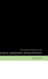 Buy Oxford Studies in Early Modern Philosophy (English, Daniel Garber | Steven M. Nadler | Oxford University Press) — BookShops.in