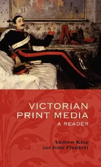 Buy Victorian Print Media (English, John Plunkett | Andrew King) — BookShops.in