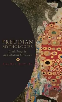 Buy Freudian Mythologies (English, Rachel Bowlby) — BookShops.in