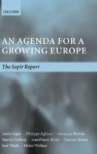 Buy An Agenda for a Growing Europe (English, Josi Viqals | Philippe Aghion | Giuseppe Bertola) — BookShops.in