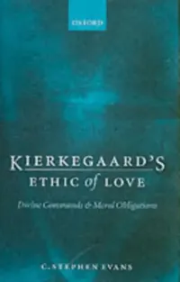 Buy Kierkegaard's Ethic of Love (English, C. Stephen Evans) — BookShops.in