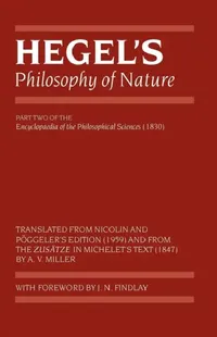 Buy Hegel's Philosophy of Nature (English, Georg Wilhelm Friedrich Hegel | A. V. Miller | J. N. Findlay) — BookShops.in