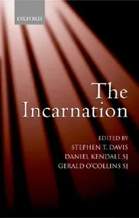Buy The Incarnation An Interdisciplinary Symposium on the Incarnation of the Son of God (English, Stephen T. Davis) — BookShops.in