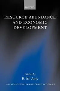 Buy Resource Abundance and Economic Development (English, Richard M. Auty) — BookShops.in