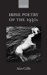 Buy Irish Poetry of the 1930s (English, Alan Gillis) — BookShops.in