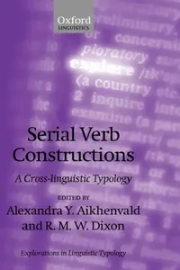 Buy Serial Verb Constructions (English, Alexandra Y. Aikhenvald | Robert M. W. Dixon | R. M. W. Dixon) — BookShops.in