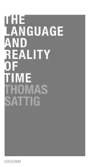 Buy The Language and Reality of Time (English, Thomas Sattig) — BookShops.in