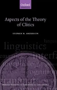 Buy Aspects of the Theory of Clitics (English, Stephen R. Anderson) — BookShops.in