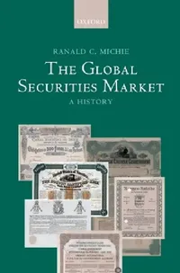 Buy The Global Securities Market (English, Ranald Michie | R. C. Michie) — BookShops.in