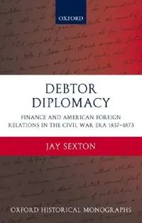 Buy Debtor Diplomacy (English, Jay Sexton | J. Sexton) — BookShops.in