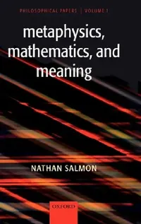 Buy Metaphysics, Mathematics, and Meaning (English, Nathan U. Salmon) — BookShops.in