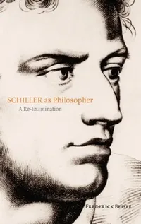 Buy Schiller as Philosopher (English, Frederick Beiser) — BookShops.in