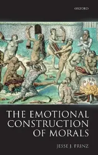 Buy The Emotional Construction of Morals (English, Jesse J. Prinz) — BookShops.in