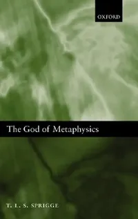 Buy The God of Metaphysics (English, Timothy L. S. Sprigge) — BookShops.in
