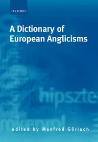 Buy A Dictionary of European Anglicisms (English, Manfred Gorlach | Manfred G?rlach) — BookShops.in
