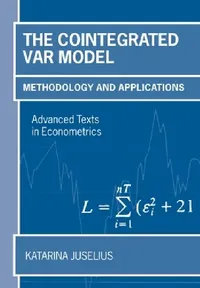 Buy The Cointegrated VAR Model (English, Katarina Juselius) — BookShops.in