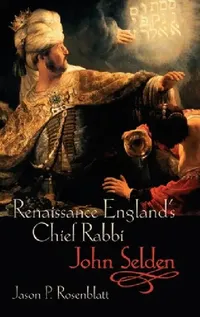 Buy Renaissance England's Chief Rabbi (English, Jason P. Rosenblatt) — BookShops.in