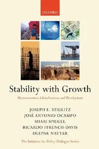 Buy Stability with Growth (English, Joseph Stiglitz | Jose Antonio Ocampo | Shari Spiegel) — BookShops.in
