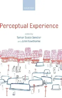 Buy Perceptual Experience (English, Tamar Szabo Gendler | John Hawthorne) — BookShops.in