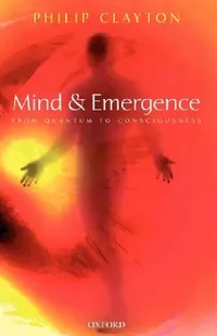 Buy Mind and Emergence (English, Philip Clayton) — BookShops.in