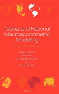 Buy Global and National Macroeconometric Modelling (English, Anthony Garratt | Kevin Lee | Hashem M. Pesaran) — BookShops.in
