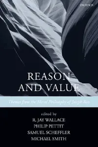 Buy Reason and Value (English, R. Jay Wallace | Philip Pettit | Samuel Scheffler) — BookShops.in