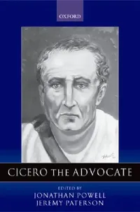 Buy Cicero the Advocate (English, Jonathan Powell | Jeremy Paterson) — BookShops.in