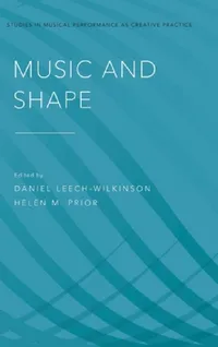 Buy Music and Shape (English, Daniel Leech-Wilkinson | Helen M. Prior) — BookShops.in